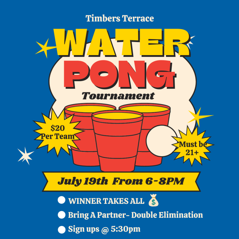 7/19 WATER PONG TOURNAMENT