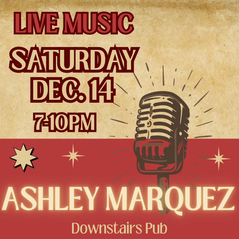 12/14- live music with “ashley Marquez”