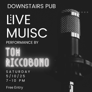 5/10- LIVE MUSIC WITH TOM RICCOBONO