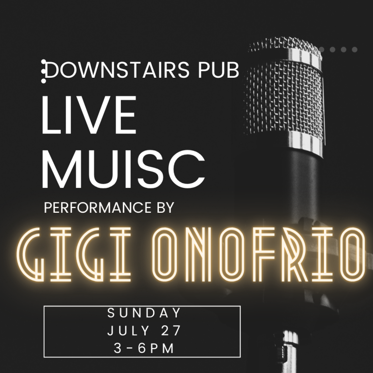 7/27 LIVE MUSIC WITH “GIGI ONOFRIO”