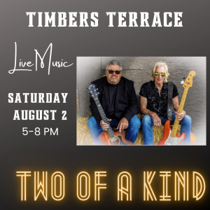 8/2/25 LIVE MUSIC WITH “TWO OF A KIND”
