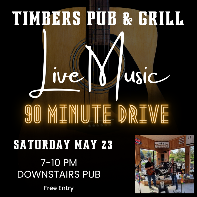 5/23/26 LIVE MUSIC WITH 90 MINUTE DRIVE